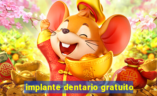 implante dentario gratuito